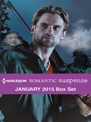 cover image of Harlequin Romantic Suspense January 2015 Box Set: Undercover Hunter\High-Stakes Playboy\Bayou Hero\The Eligible Suspect